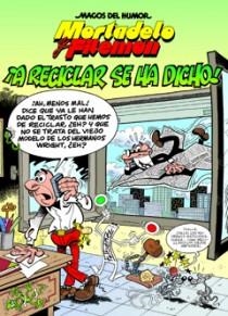 A RECICLAR SE HA DICHO.MORTADELO Y FILEMON | 9788466646673 | IBAÑEZ TALAVERA,FRANCISCO | Llibreria Geli - Llibreria Online de Girona - Comprar llibres en català i castellà