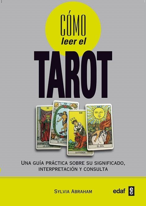 COMO LEER EL TAROT | 9788441427853 | ABRAHAM,SYLVIA | Llibreria Geli - Llibreria Online de Girona - Comprar llibres en català i castellà