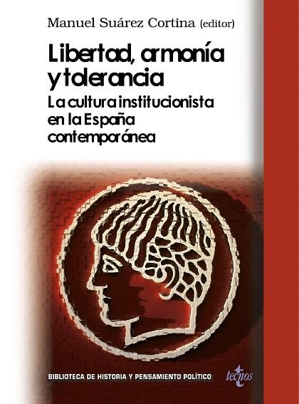 LIBERTAD,ARMONÍA Y TOLERANCIA | 9788430952847 | SUAREZ CORTINA,MANUEL | Llibreria Geli - Llibreria Online de Girona - Comprar llibres en català i castellà