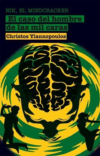 EL CASO DEL HOMBRE DE LAS MIL CARAS | 9788498415674 | YIANNOPOULOS,CHRISTOS | Llibreria Geli - Llibreria Online de Girona - Comprar llibres en català i castellà