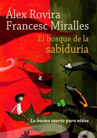 EL BOSQUE DE LA SABIDURIA | 9788484416685 | ROVIRA,ALEX | Llibreria Geli - Llibreria Online de Girona - Comprar llibres en català i castellà