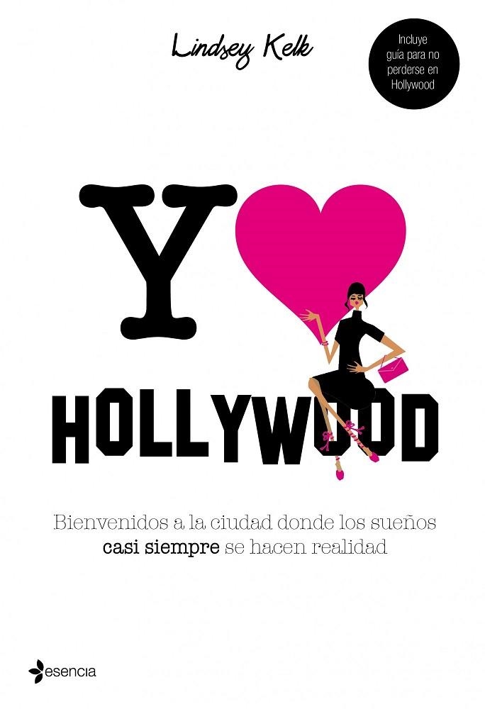 YO LOVE HOLLYWOOD | 9788408101383 | KELK,LINDSEY | Llibreria Geli - Llibreria Online de Girona - Comprar llibres en català i castellà