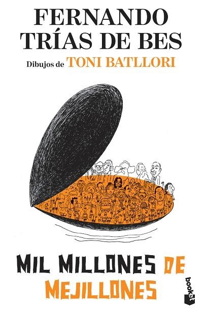 MIL MILLONES DE MEJILLONES | 9788484609339 | TRIAS DE BES,FERNANDO | Llibreria Geli - Llibreria Online de Girona - Comprar llibres en català i castellà