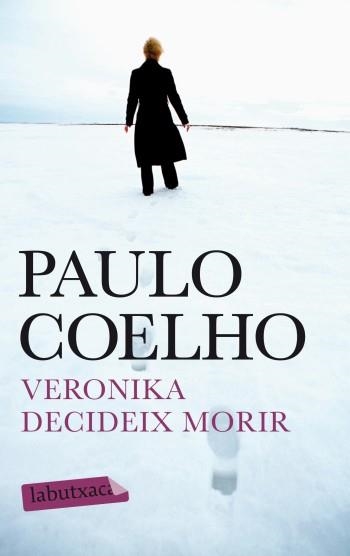 VERONIKA DECIDEIX MORIR | 9788499303017 | COELHO,PAULO | Llibreria Geli - Llibreria Online de Girona - Comprar llibres en català i castellà