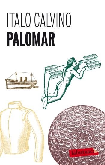 PALOMAR | 9788499302980 | CALVINO,ITALO | Llibreria Geli - Llibreria Online de Girona - Comprar llibres en català i castellà