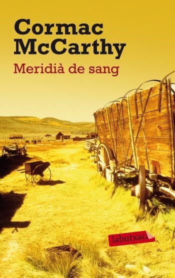 MERIDIÀ DE SANG | 9788499303147 | MCCARTHY,CORMAC | Llibreria Geli - Llibreria Online de Girona - Comprar llibres en català i castellà