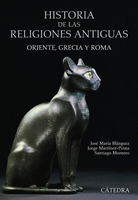 HISTORIA DE LAS RELIGIONES ANTIGUAS.ORIENTE,GRECIA Y ROMA | 9788437628615 | BLAZQUEZ,JOSE MARIA/MARTINEZ-PINNA,JORGE/MONTERO | Libreria Geli - Librería Online de Girona - Comprar libros en catalán y castellano