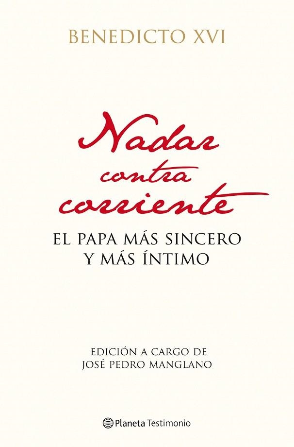 NADAR CONTRA CORRIENTE. | 9788408102946 | BENEDICTO XVI | Llibreria Geli - Llibreria Online de Girona - Comprar llibres en català i castellà