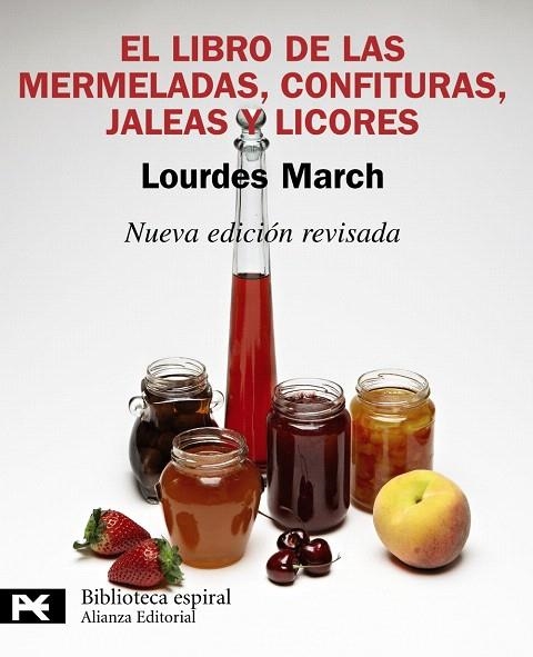 EL LIBRO DE LAS MERMELADAS,CONFITURAS,JALEAS Y LICORES | 9788420650975 | MARCH,LOURDES | Libreria Geli - Librería Online de Girona - Comprar libros en catalán y castellano