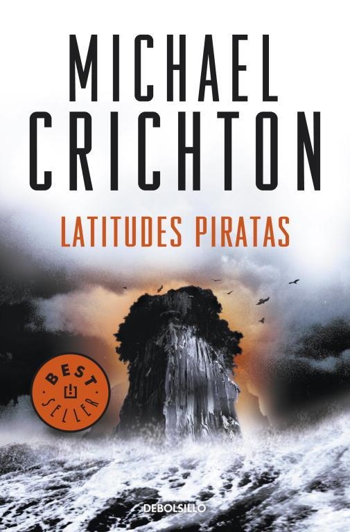 LATITUDES PIRATAS | 9788499088624 | CRICHTON,MICHAEL | Llibreria Geli - Llibreria Online de Girona - Comprar llibres en català i castellà