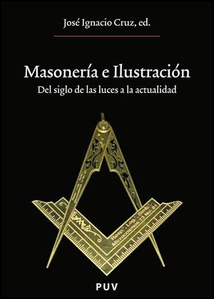 MASONERIA E ILUSTRACION | 9788437080239 | CRUZ,JOSE IGN (ED) | Llibreria Geli - Llibreria Online de Girona - Comprar llibres en català i castellà