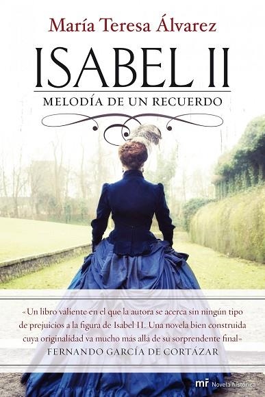 ISABEL II.MELODIA DE UN RECUERDO | 9788427037755 | ALVAREZ,MARIA TERESA | Llibreria Geli - Llibreria Online de Girona - Comprar llibres en català i castellà