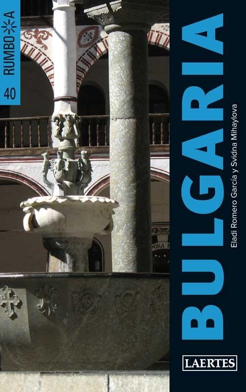 BULGARIA(RUMBO A.EDICION 2011) | 9788475847696 | ROMERO,ELADI | Llibreria Geli - Llibreria Online de Girona - Comprar llibres en català i castellà