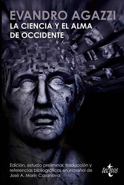 LA CIENCIA Y EL ALMA DE OCCIDENTE | 9788430952243 | AGAZZI,EVANDRO | Llibreria Geli - Llibreria Online de Girona - Comprar llibres en català i castellà