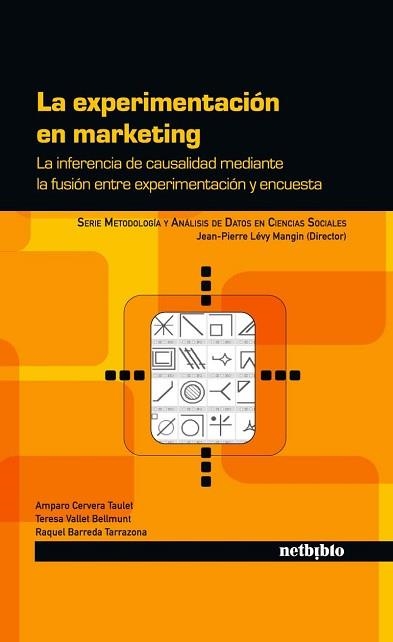 LA EXPERIMENTACION EN MARKETING | 9788497455695 | CERVERA,AMPARO | Llibreria Geli - Llibreria Online de Girona - Comprar llibres en català i castellà