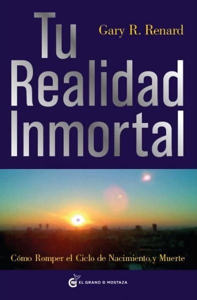 TU REALIDAD INMORTAL | 9788493727406 | RENARD,G | Llibreria Geli - Llibreria Online de Girona - Comprar llibres en català i castellà