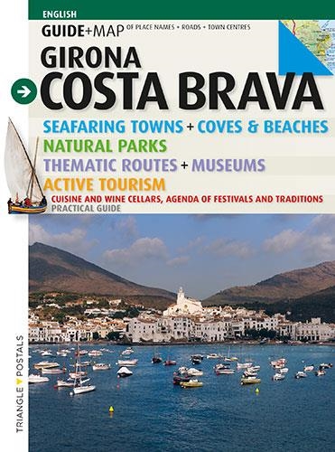 GIRONA.COSTA BRAVA(GUIDE+MAP.ENGLISH EDITION) | 9788484784913 | PUIG CASTELLANO, JORDI/ROIG CASAMITJANA, SEBASTIà | Libreria Geli - Librería Online de Girona - Comprar libros en catalán y castellano