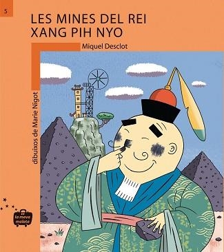 LES MINES DEL REI XANG PIH NYO | 9788498240054 | DESCLOT,MIQUEL/NIGOT,MARIE | Llibreria Geli - Llibreria Online de Girona - Comprar llibres en català i castellà