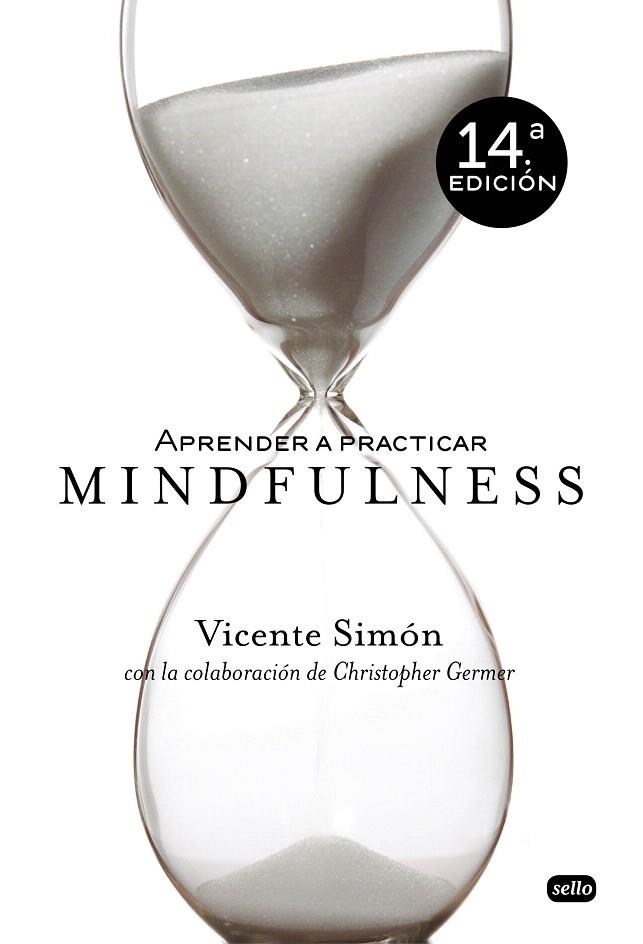 APRENDER A PRACTICAR MINDFULNESS | 9788415132042 | SIMÓN,VICENTE | Llibreria Geli - Llibreria Online de Girona - Comprar llibres en català i castellà