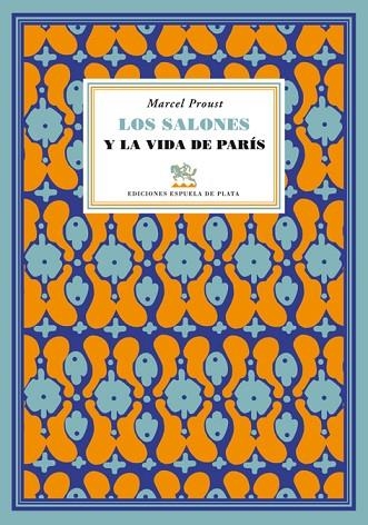 LOS SALONES Y LA VIDA DE PARÍS | 9788415177258 | PROUST,MARCEL | Llibreria Geli - Llibreria Online de Girona - Comprar llibres en català i castellà