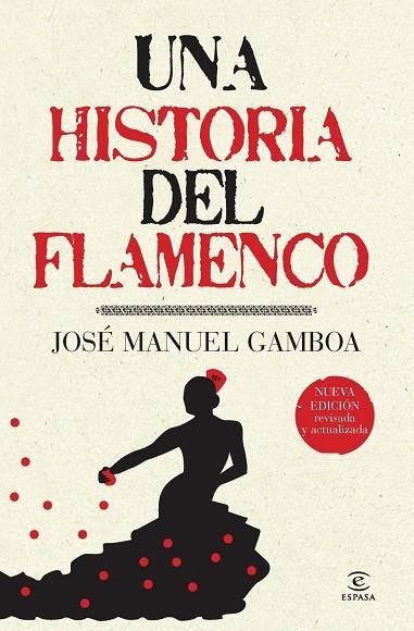 UNA HISTORIA DEL FLAMENCO | 9788467036879 | GAMBOA,JOSE MANUEL | Llibreria Geli - Llibreria Online de Girona - Comprar llibres en català i castellà