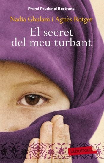 EL SECRET DEL MEU TURBANT | 9788499303390 | GHULAM,NADIA/ROTGER,AGNES | Llibreria Geli - Llibreria Online de Girona - Comprar llibres en català i castellà