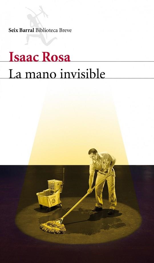 LA MANO INVISIBLE | 9788432209338 | ROSA,ISAAC | Llibreria Geli - Llibreria Online de Girona - Comprar llibres en català i castellà