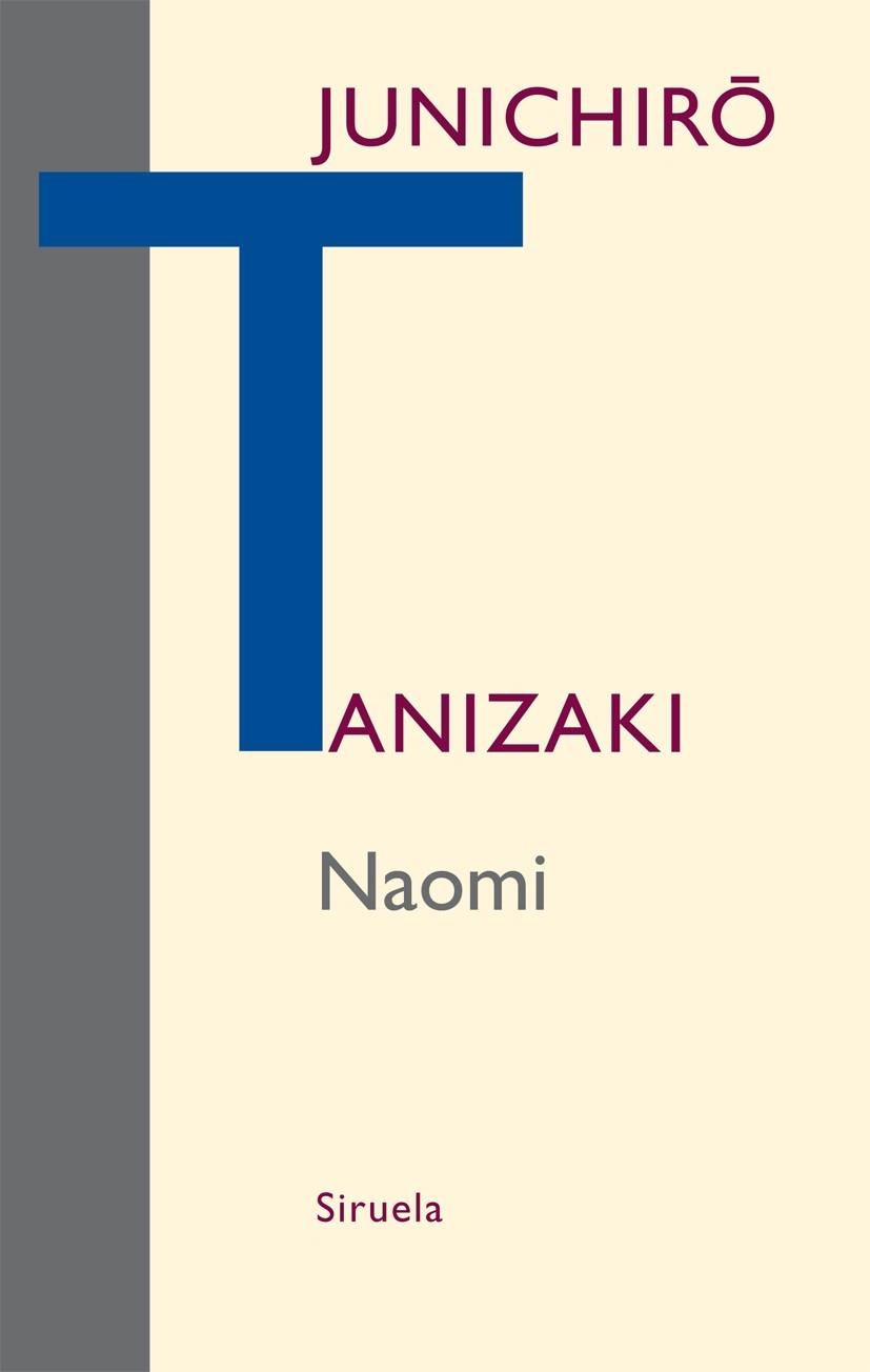 NAOMI | 9788498415216 | TANIZAKI,JUNICHIRÔ | Llibreria Geli - Llibreria Online de Girona - Comprar llibres en català i castellà