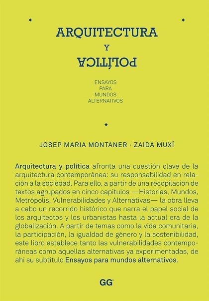 ARQUITECTURA Y POLITICA.ENSAYOS PARA MUNDOS... | 9788425224379 | MONTANER,JOSEP MARIA | Libreria Geli - Librería Online de Girona - Comprar libros en catalán y castellano