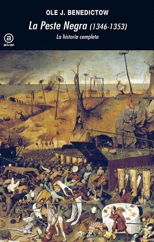 LA PESTE NEGRA (1346-1353).LA HISTORIA COMPLETA | 9788446029991 | BENEDICTOW,OLE J. | Llibreria Geli - Llibreria Online de Girona - Comprar llibres en català i castellà