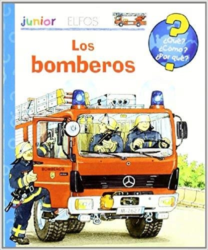 LOS BOMBEROS.¿QUÉ?¿CÓMO?¿POR QUÉ?  | 9788484233558 | REIDER,KATJA/METZGER,WOLFGANG | Llibreria Geli - Llibreria Online de Girona - Comprar llibres en català i castellà