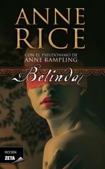 BELINDA | 9788498725452 | RICE,ANNE | Libreria Geli - Librería Online de Girona - Comprar libros en catalán y castellano