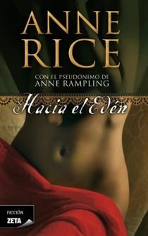 HACIA EL EDEN | 9788498725445 | RICE,ANNE | Llibreria Geli - Llibreria Online de Girona - Comprar llibres en català i castellà