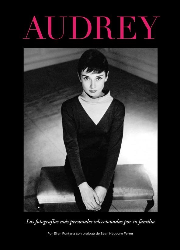 AUDREY.LAS 100 FOTOGRAFIAS MAS PERSONALES... | 9788497857376 | FONTANA,ELLEN | Llibreria Geli - Llibreria Online de Girona - Comprar llibres en català i castellà