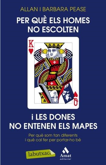 PER QUE ELS HOMES NO ESCOLTEN I LES DONES NO ENTENEN ELS MAP | 9788499303406 | PEASE,ALLAN I BARBARA | Llibreria Geli - Llibreria Online de Girona - Comprar llibres en català i castellà