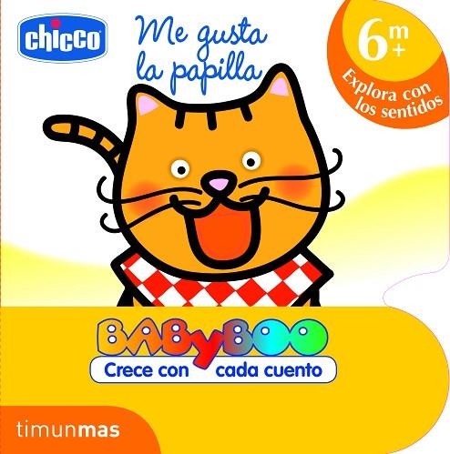 ME GUSTA LA PAPILLA (BABYBOO CRECE CON CADA CUENTO) | 9788408103097 | CHICCO | Llibreria Geli - Llibreria Online de Girona - Comprar llibres en català i castellà