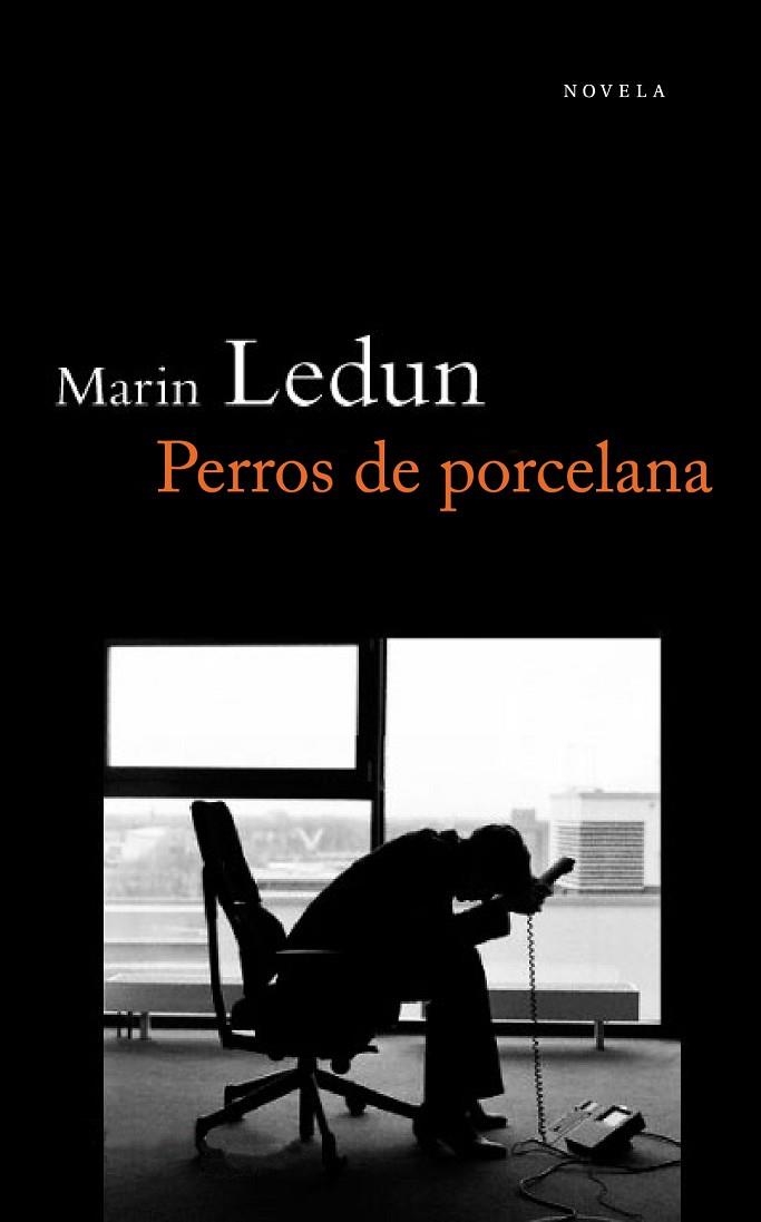 PERROS DE PORCELANA (SUCIDIOS EN FRANCE TELECOM) | 9788492414994 | LEDUN,MARIN | Llibreria Geli - Llibreria Online de Girona - Comprar llibres en català i castellà