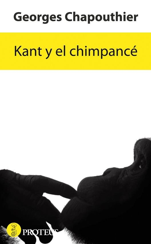 KANT Y EL CHIMPANCE | 9788415047551 | CHAPOUTHIER,GEORGES | Llibreria Geli - Llibreria Online de Girona - Comprar llibres en català i castellà