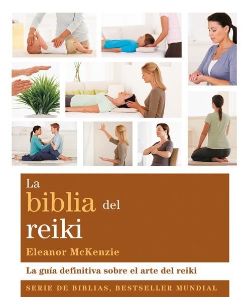 LA BIBLIA DEL REIKI | 9788484453710 | MCKENZIE,ELEANOR | Llibreria Geli - Llibreria Online de Girona - Comprar llibres en català i castellà