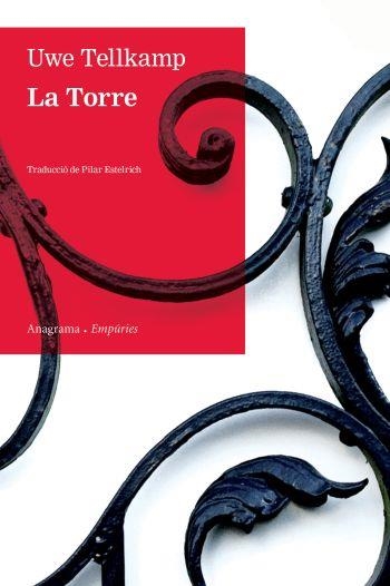 LA TORRE | 9788497877206 | TELLKAMP,UWE | Llibreria Geli - Llibreria Online de Girona - Comprar llibres en català i castellà