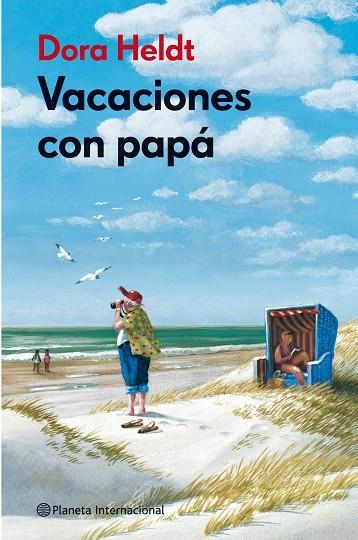 VACACIONES CON PAPA | 9788408106043 | HELDT,DORA | Llibreria Geli - Llibreria Online de Girona - Comprar llibres en català i castellà