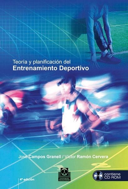 TEORÍA Y PLANIFICACIÓN DEL ENTRENAMIENTO DEPORTIVO (LIBRO+CD | 9788499100906 | CAMPOS GRANELL,JOSE/RAMON CERVERA,VICTOR | Libreria Geli - Librería Online de Girona - Comprar libros en catalán y castellano