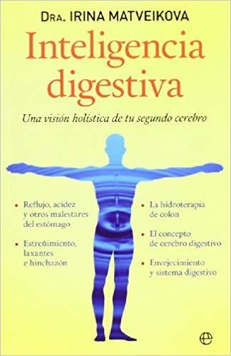 INTELIGENCIA DIGESTIVA | 9788499700984 | MATVEIKOVA,IRINA | Llibreria Geli - Llibreria Online de Girona - Comprar llibres en català i castellà