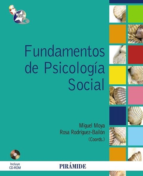 FUNDAMENTOS DE PSICOLOGIA SOCIAL | 9788436824315 | MOYA,MIGUEL/RODRIGUEZ-BAILON,ROSA(COORD) | Llibreria Geli - Llibreria Online de Girona - Comprar llibres en català i castellà