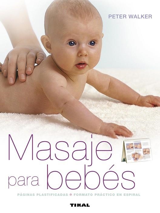 MASAJE PARA BEBES | 9788499281094 | Llibreria Geli - Llibreria Online de Girona - Comprar llibres en català i castellà