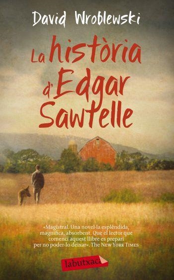 LA HISTORIA D'EDGAR SAWTELLE | 9788499303666 | WROBLEWSKI,DAVID | Llibreria Geli - Llibreria Online de Girona - Comprar llibres en català i castellà