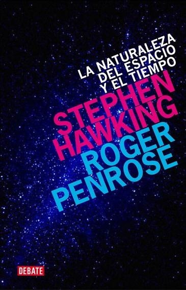 LA NATURALEZA DEL ESPACIO Y EL TIEMPO | 9788499920542 | HAWKING,STEPHEN/PENROSE,ROGER | Libreria Geli - Librería Online de Girona - Comprar libros en catalán y castellano