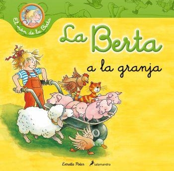 LA BERTA A LA GRANJA | 9788499326276 | SCHNEIDER,LIANE | Llibreria Geli - Llibreria Online de Girona - Comprar llibres en català i castellà