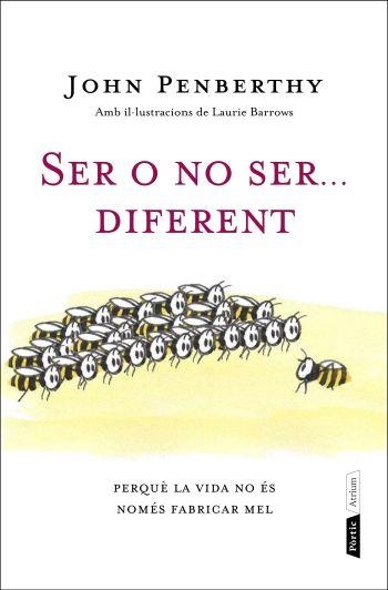 SER O NO SER DIFERENT | 9788498091847 | PENBERTHY,JOHN | Llibreria Geli - Llibreria Online de Girona - Comprar llibres en català i castellà