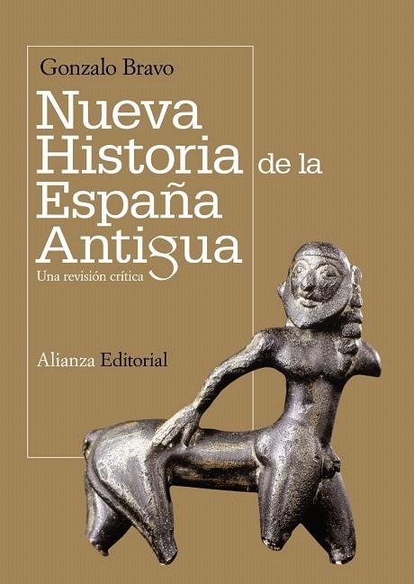 NUEVA HISTORIA DE LA ESPAÑA ANTIGUA.UNA REVISION CRITICA | 9788420654775 | BRAVO,GONZALO | Llibreria Geli - Llibreria Online de Girona - Comprar llibres en català i castellà